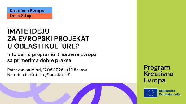 Креативна Европа у Петровцу на Млави: како од идеје до европске сарадње?