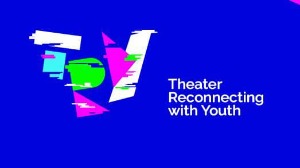 TRY – Theatre Reconnecting with Youth