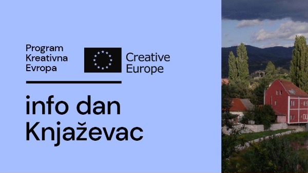 Инфо дан о програму Креативна Европа у Књажевцу