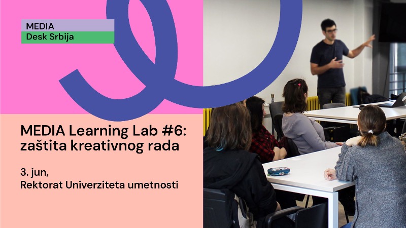 MEDIA Learning Lab #6: заштита креативног рада